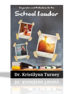 Inspiration and Reflections for the School Leader